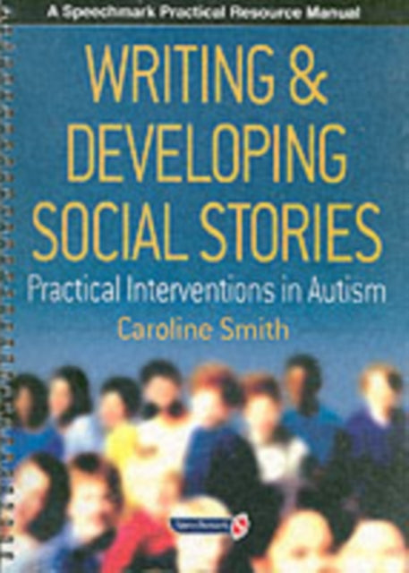 Writing and Developing Social Stories