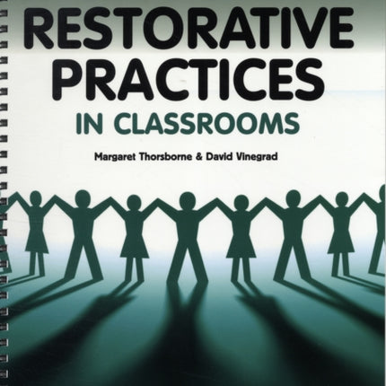 Restorative Practices in Classrooms