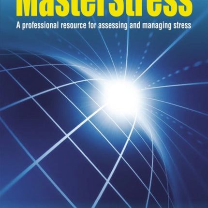 Masterstress A Professional Resource for