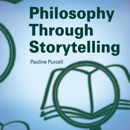 Philosophy Through Storytelling