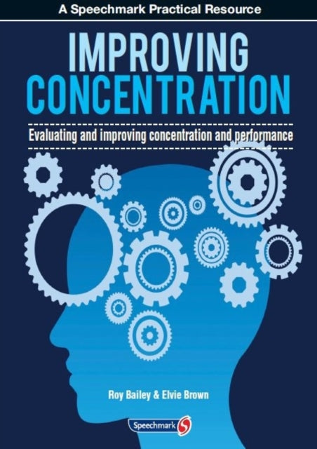 Improving Concentration A Professional Resource