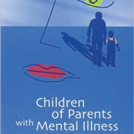 Children of Parents with Mental Illness