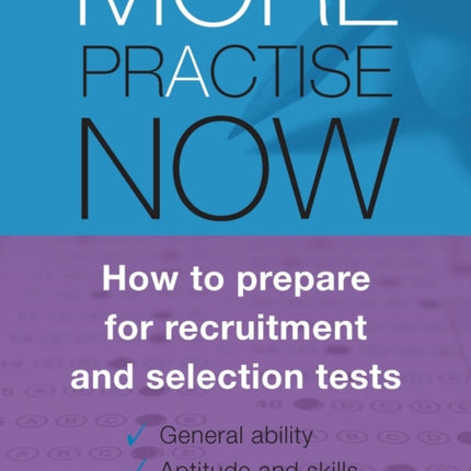 More Practise Now How to Prepare for Recruitment