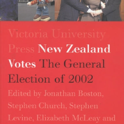 New Zealand Votes: The 2002 General Election