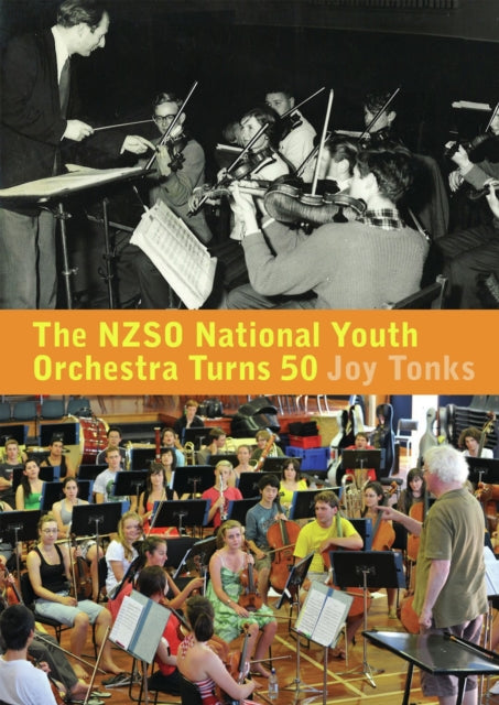 The The NZSO National Youth Orchestra: 50 Years and Beyond: 50 Years and Beyond