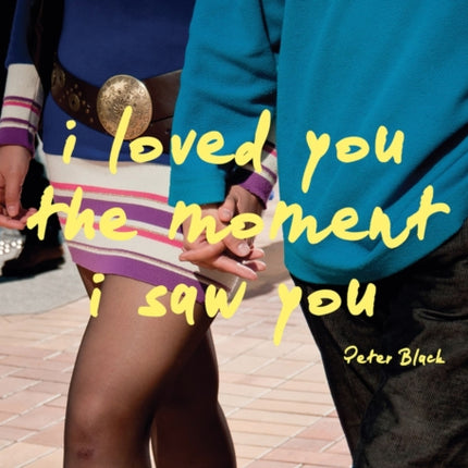 I Loved You the Moment I Saw You