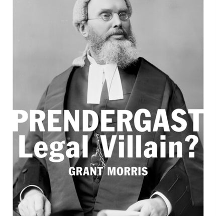 Prendergast: Legal Villain