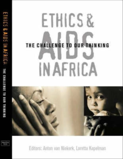 Ethics and Aids in Africa: The challenge to our thinking