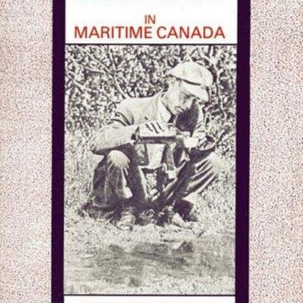 Crime and Policing in Maritime Canada