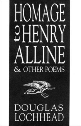 Homage to Henry Alline and Other Poems