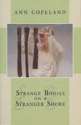 Strange Bodies on a Stranger Shore