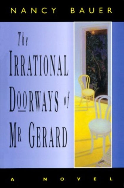 The Irrational Doorways of Mr. Gerard