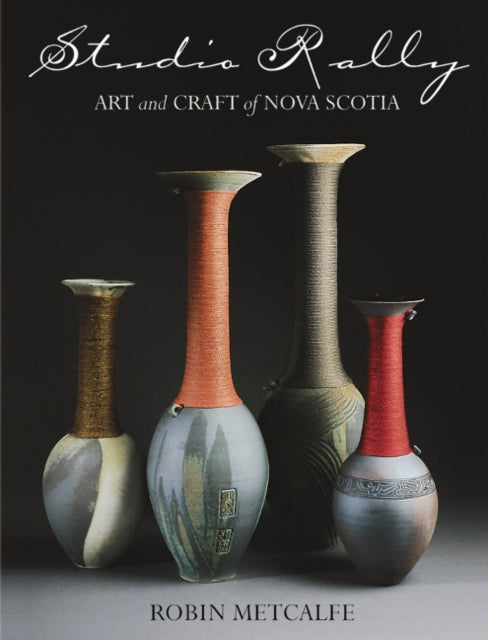 Studio Rally: Art and Craft of Nova Scotia