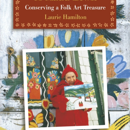 The Painted House of Maud Lewis