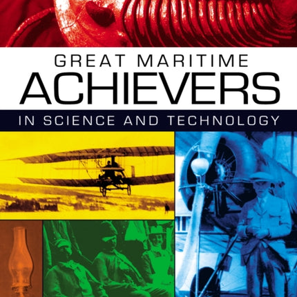 Great Maritime Achievers in Science and Technology