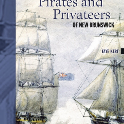 Trimming Yankee Sails Pirates and Privateers of