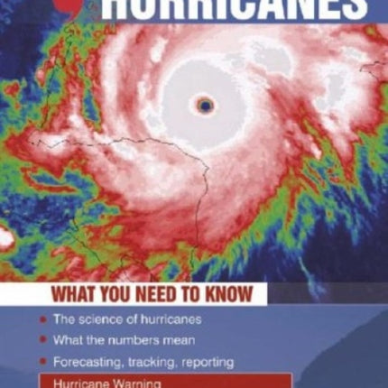 Hurricanes: What You Need to Know