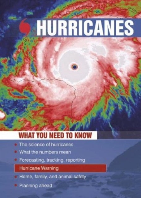 Hurricanes: What You Need to Know