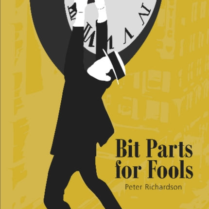 Bit Parts for Fools