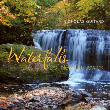 Waterfalls of New Brunswick