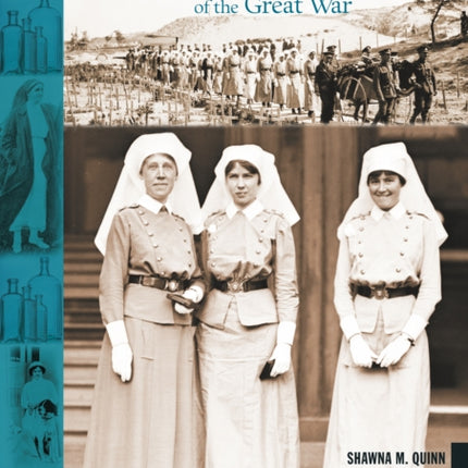 Agnes Warner and the Nursing Sisters of the Great