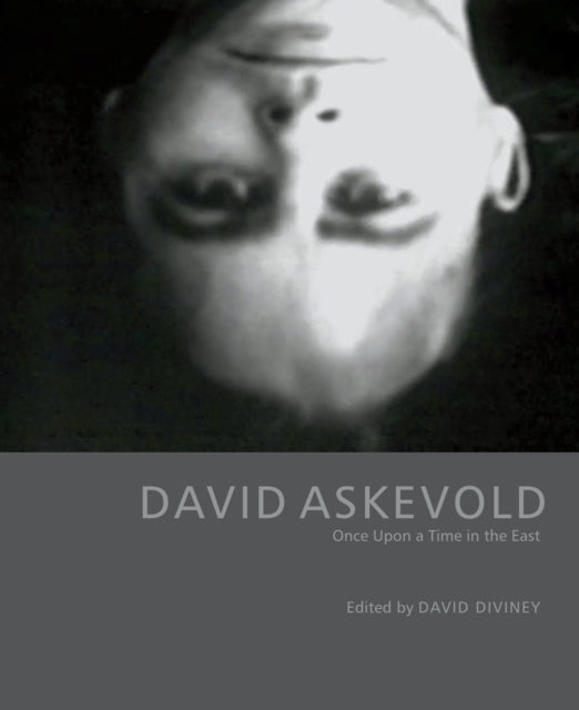 David Askevold: Once Upon a Time in the East