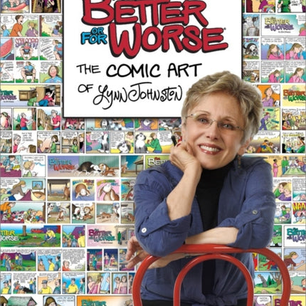 For Better or For Worse: The Comic Art of Lynn Johnston