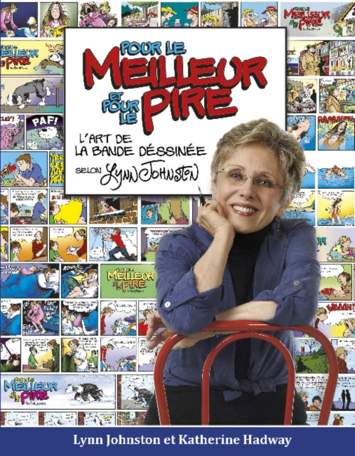 Pour le meilleur et pour le pire: l'art de la bande dessinée selon Lynn Johnston