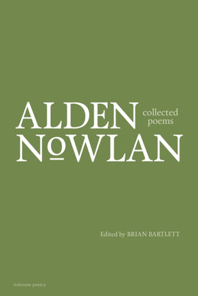 Collected Poems of Alden Nowlan