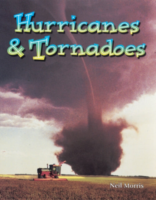 Hurricanes and Tornadoes Wonders of Our World Wonders of Our World S