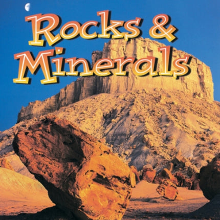 Rocks and Minerals