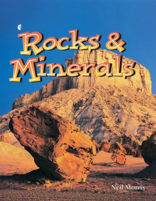 Rocks and Minerals