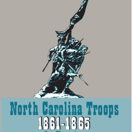 North Carolina Troops 1861-1865: A Roster, Volume 21: Militia and Home Guard