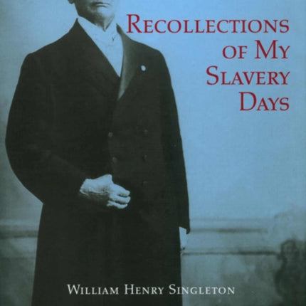 Recollections of My Slavery Days