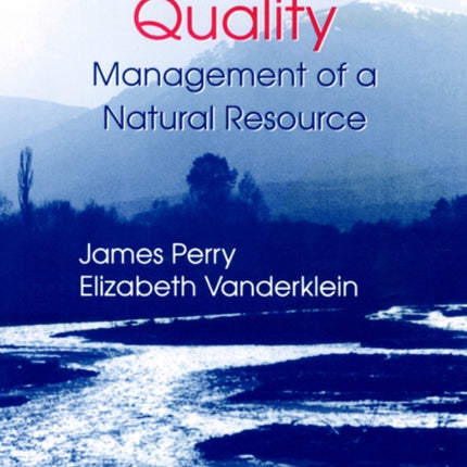 Water Quality Management of a Natural Resource