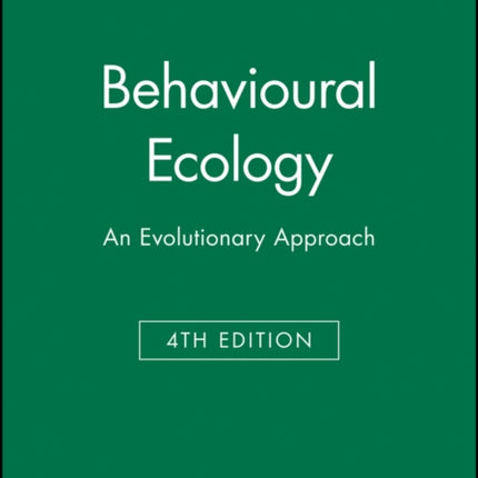 Behavioural Ecology: An Evolutionary Approach