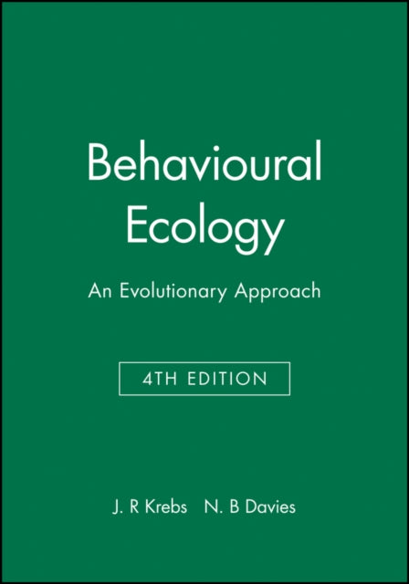 Behavioural Ecology: An Evolutionary Approach