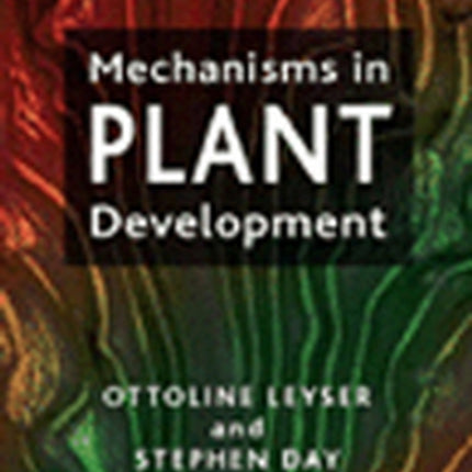Mechanisms in Plant Development