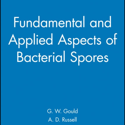 Fundamental and Applied Aspects of Bacterial Spores