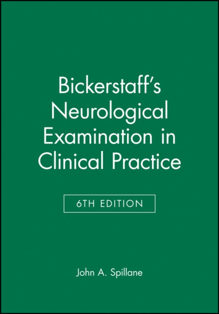 Bickerstaff's Neurological Examination in Clinical Practice