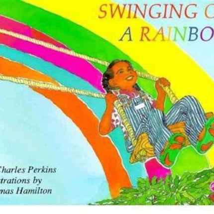 Swinging On A Rainbow