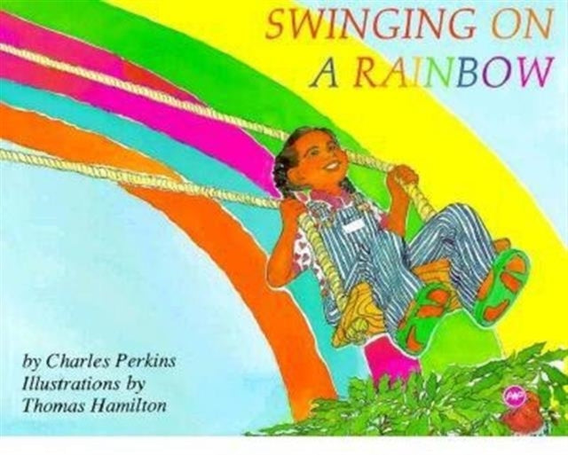 Swinging On A Rainbow