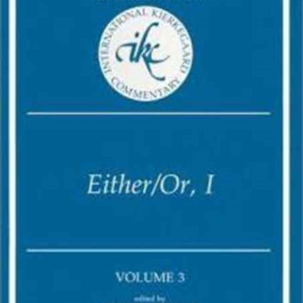 EitherOr Part I International Kierkegaard Commentary Volume 3