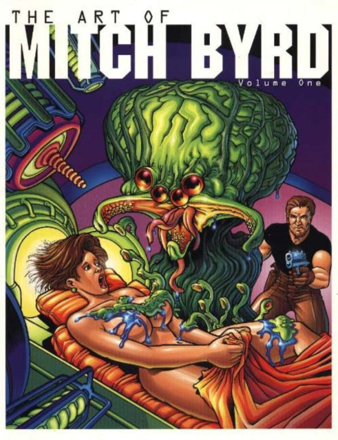 Art of Mitch Byrd: Volume 1