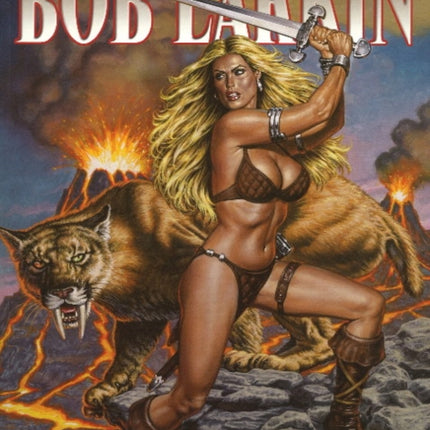 Savage Art of Bob Larkin: Volume One