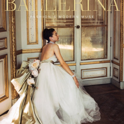 Ballerina: Fashion's Modern Muse