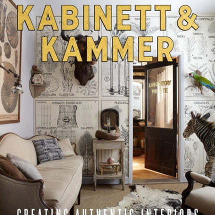 Kabinett & Kammer: Creating Authentic Interiors