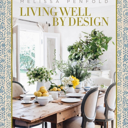 Living Well by Design: Melissa Penfold