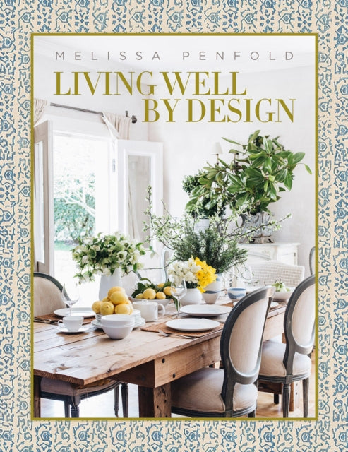 Living Well by Design: Melissa Penfold