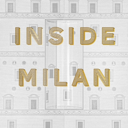 Inside Milan